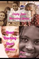 Empty Jaws Narrating Stories: Heart Touching Short Stories 1790385946 Book Cover