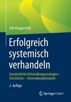 Erfolgreich systemisch verhandeln: Ganzheitliche Verhandlungsstrategien – Checklisten – Anwendungsbeispiele 3658339055 Book Cover