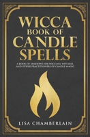 Wicca Candle Magic 1508551405 Book Cover