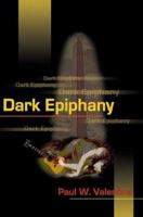 Dark Epiphany 1583484019 Book Cover