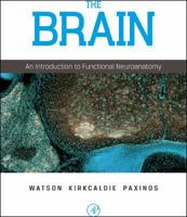 The Brain: An Introduction to Functional Neuroanatomy 012373889X Book Cover