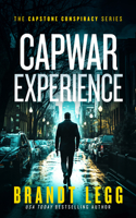 Capwar Experience (Capstone Conspiracy) 103670047X Book Cover