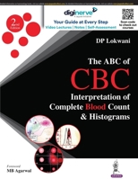 The ABC of CBC: Interpretation of Complete Blood Count & Histograms 9390595983 Book Cover