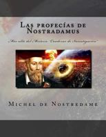 Las profec�as de Nostradamus: M�s all� del Misterio "Cuaderno de Investigaci�n" 1546369309 Book Cover