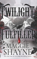 Twilight Fulfilled 0778312674 Book Cover