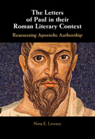 The Letters of Paul in Their Roman Literary Context: Reassessing Apostolic Authorship 1009487051 Book Cover