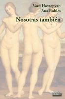 Nosotras Tambi�n 153955239X Book Cover