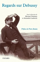 Regards Sur Debussy 221367258X Book Cover