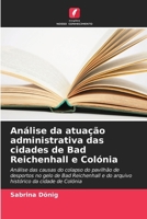Análise da atuação administrativa das cidades de Bad Reichenhall e Colónia (Portuguese Edition) 6209595448 Book Cover