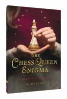 The Chess Queen Enigma 145214317X Book Cover