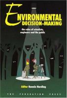 Environmental Decision-Making: The Role of Scientists, Engineers and the Public 1862872791 Book Cover