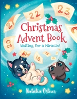 Christmas Advent Book. Waiting For A Miracle! 5604558109 Book Cover