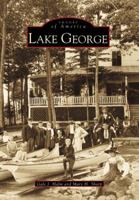 Lake George (Images of America: New York) 0752413201 Book Cover