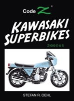 Kawasaki Superbikes: Z1000 D & S B0F3ZSMZ7J Book Cover