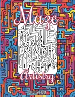 Coloring Book: Maze Artistry: Adult Maze-Inspired Images to Color B0CKPCZ6H5 Book Cover