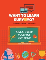 Want to learn Suryoyo?: - as it´s spoken by examples and practices 9180075274 Book Cover