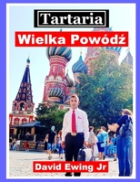 Tartaria - Wielka Powód: Polish B0CC7K6RMS Book Cover