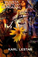 Injusta Justicia Mundanal (Dead Books & Minds) (Spanish Edition) B089M6P339 Book Cover