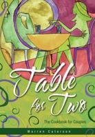 Table for Two - The Cookbook for Couples 098015684X Book Cover