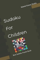 Sudoku For Children: Best Sudoku Puzzle Book B0C4X8WLCW Book Cover