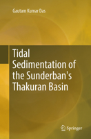 Tidal Sedimentation of the Sunderban's Thakuran Basin 3319441906 Book Cover