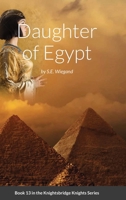 Daughter of Egypt 1667189719 Book Cover