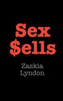 Sex Sells 0992939720 Book Cover