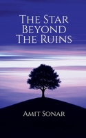 The Star Beyond The Ruins B0F9XD5PFV Book Cover