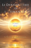 Le Dernier Code de l'Humanité — Tome VI : L'Éveil d'Askarion (French Edition) 2488366072 Book Cover