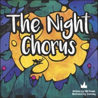 The Night Chorus 0998884626 Book Cover