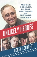 Unlikely Heroes 1250489598 Book Cover