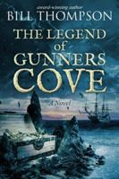 The Legend of Gunners Cove 0997912901 Book Cover