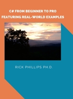 C# From Beginner to Pro: With Real-World Examples 171639533X Book Cover