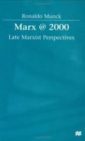 Marx@2000: Late Marxist Perspectives 0312224079 Book Cover