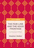 The Fair-Line and the Good Frontage: Surface and Effect 9811340315 Book Cover