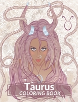 Taurus Coloring Book: Zodiac Adult Coloring Book Color Your Zodiac Sign and Astrology for Adults Celebrating Black and Brown Afro American Queens For Stress Relief and Relaxation B0924CY8LZ Book Cover