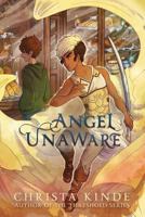 Angel Unaware 1631230573 Book Cover