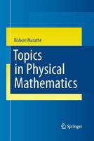 Topics in Physical Mathematics 1447161211 Book Cover