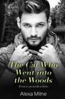 The Cat Who Went into the Woods (The Wanderlings) 1802502580 Book Cover