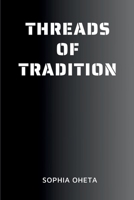 Threads of Tradition 7578214837 Book Cover