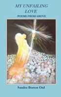 My Unfailing Love: Poems from Above 1838487638 Book Cover