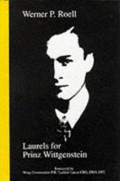 Laurels for Prinz Wittgenstein 1872836062 Book Cover