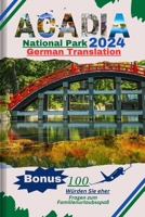 Acadia Nationalpark 2024: Entdecken Sie, wann Sie einen Besuch abstatten sollten, was Sie mitbringen sollten und wie Sie sich auf unvergleichliche ... (Journey with Evans 2024) (German Edition) B0CWVQJHT2 Book Cover