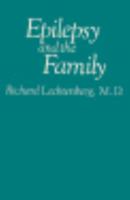 Epilepsy and the Family: A New Guide