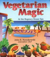 Vegetarian Magic at the Regency House Spa 1570671001 Book Cover