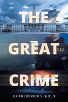 The Great Crime B0CQMQWRRC Book Cover
