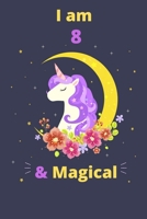 I am 8 & Magical B084B24MS5 Book Cover