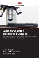 Lésions vésiculo-bulleuses buccales (French Edition) 6630050002 Book Cover