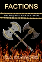 Factions: The Kingdoms and Clans Series B0B5KQRPZW Book Cover