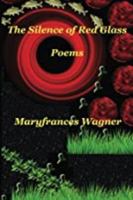 The Silence of Red Glass 0998700312 Book Cover